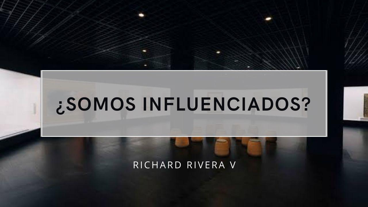 ¿Somos Influenciados?