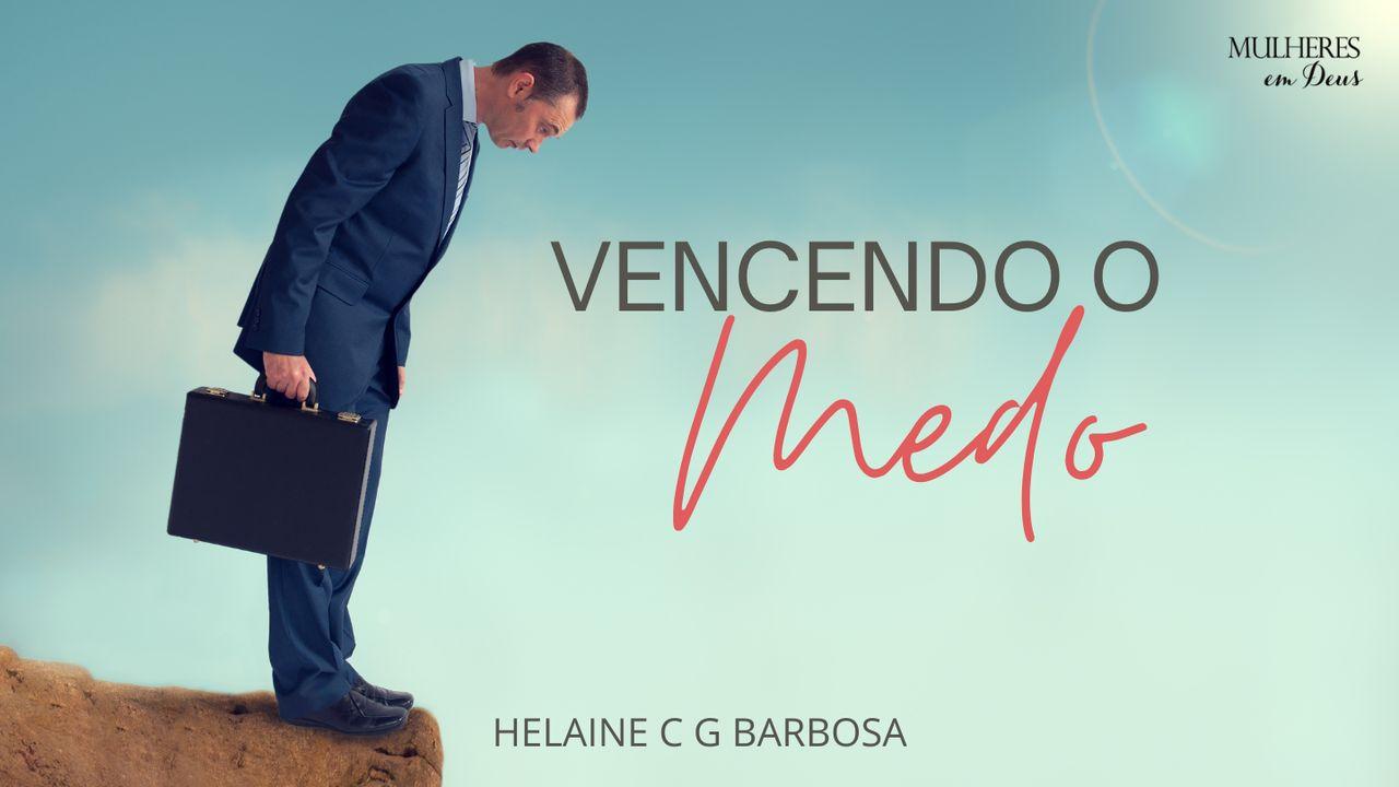 Vencendo o medo