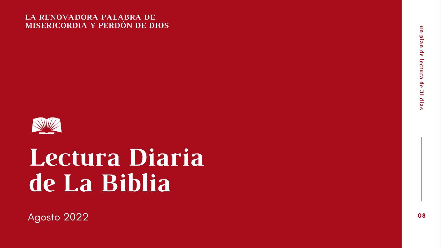 Lectura Diaria De La Biblia De Agosto 2022, La Renovadora Palabra De Dios: Perdón Y Misericordia Génesis 39:9-12 Reina Valera Contemporánea