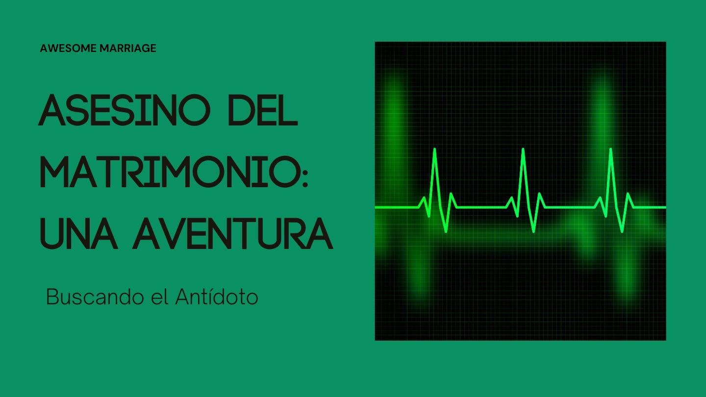 Asesino Del Matrimonio: Una Aventura (Buscando El Antídoto) 1 Juan 1:7-10 Nueva Traducción Viviente