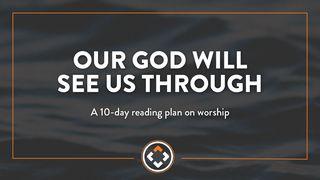 Our God Will See Us Through Marcos 14:1, 2, 3, 4, 5, 6, 7, 8, 9, 10, 11 Nueva Versión Internacional - Español