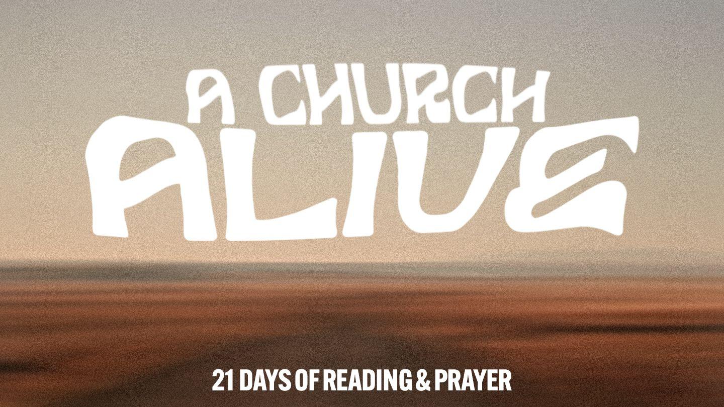 A Church Alive: 21 Days of Reading + Prayer