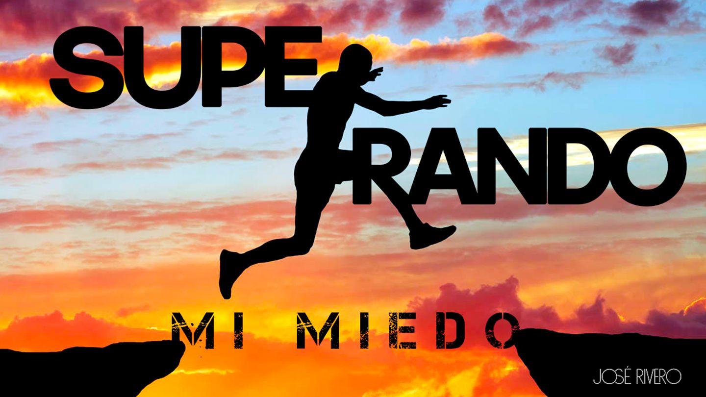 Venciendo Mi Miedo