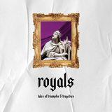 Royals Part II: Divided Kingdom