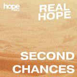 Real Hope: Second Chances