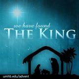Advent - We Have Found The King