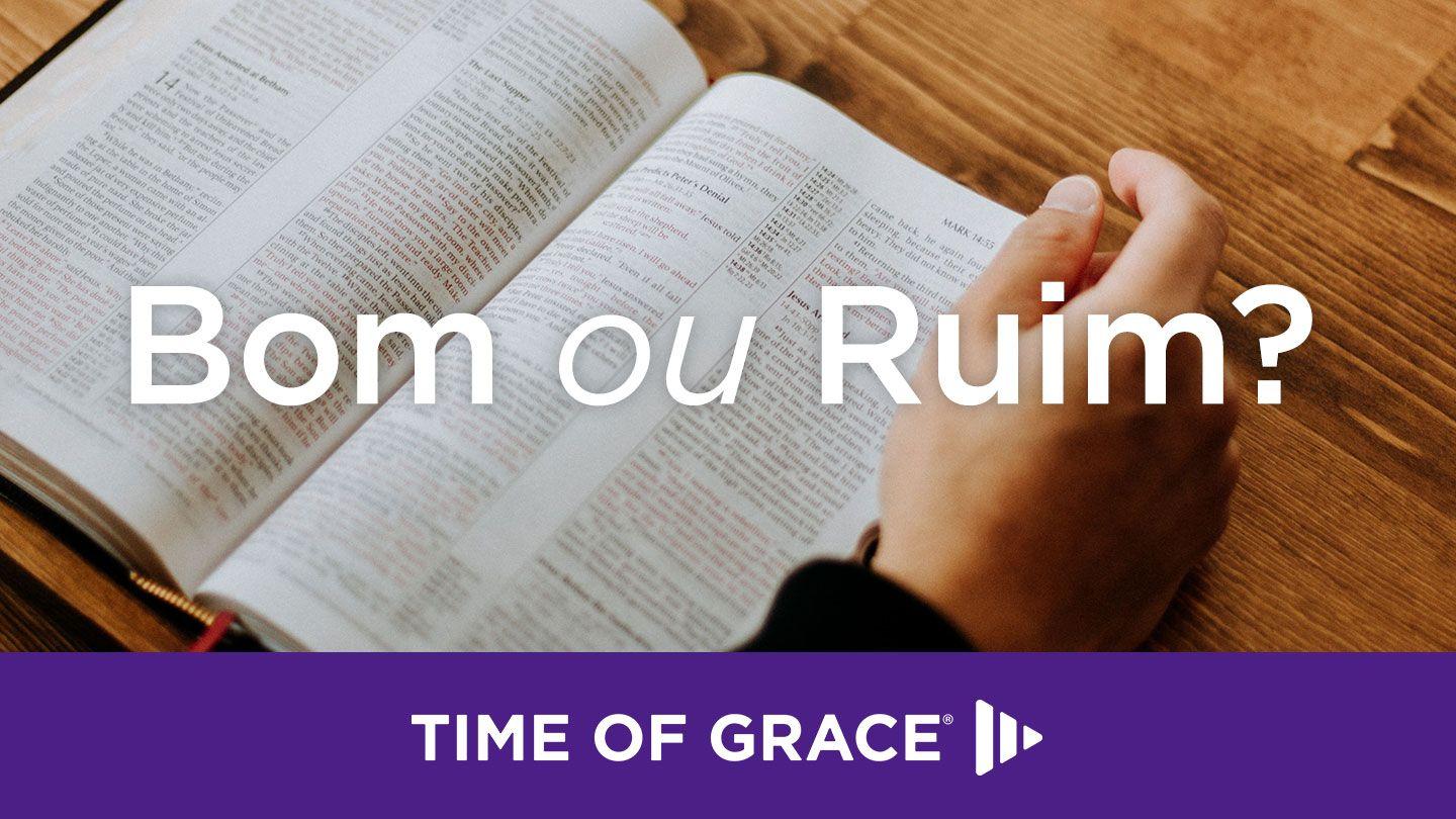 Bom ou Ruim? Daniel 4:37 English Standard Version Revision 2016