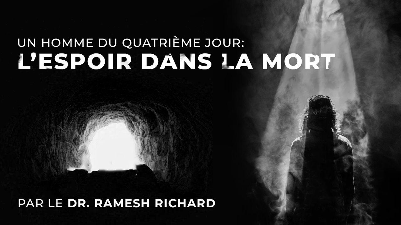 Un Homme Du Quatrième Jour: L’espoir Dans La Mort 