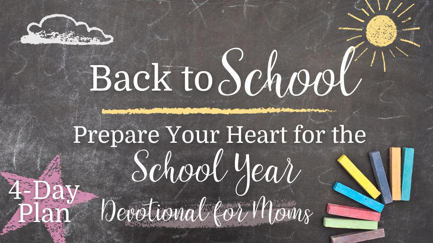 Back to School Encouragement for Busy Moms Proverbs 24:4 English Standard Version Revision 2016