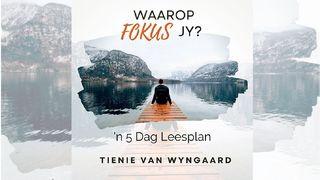 Waarop Fokus Jy? युहन्‍ना 15:8 पुर्वीय मगर
