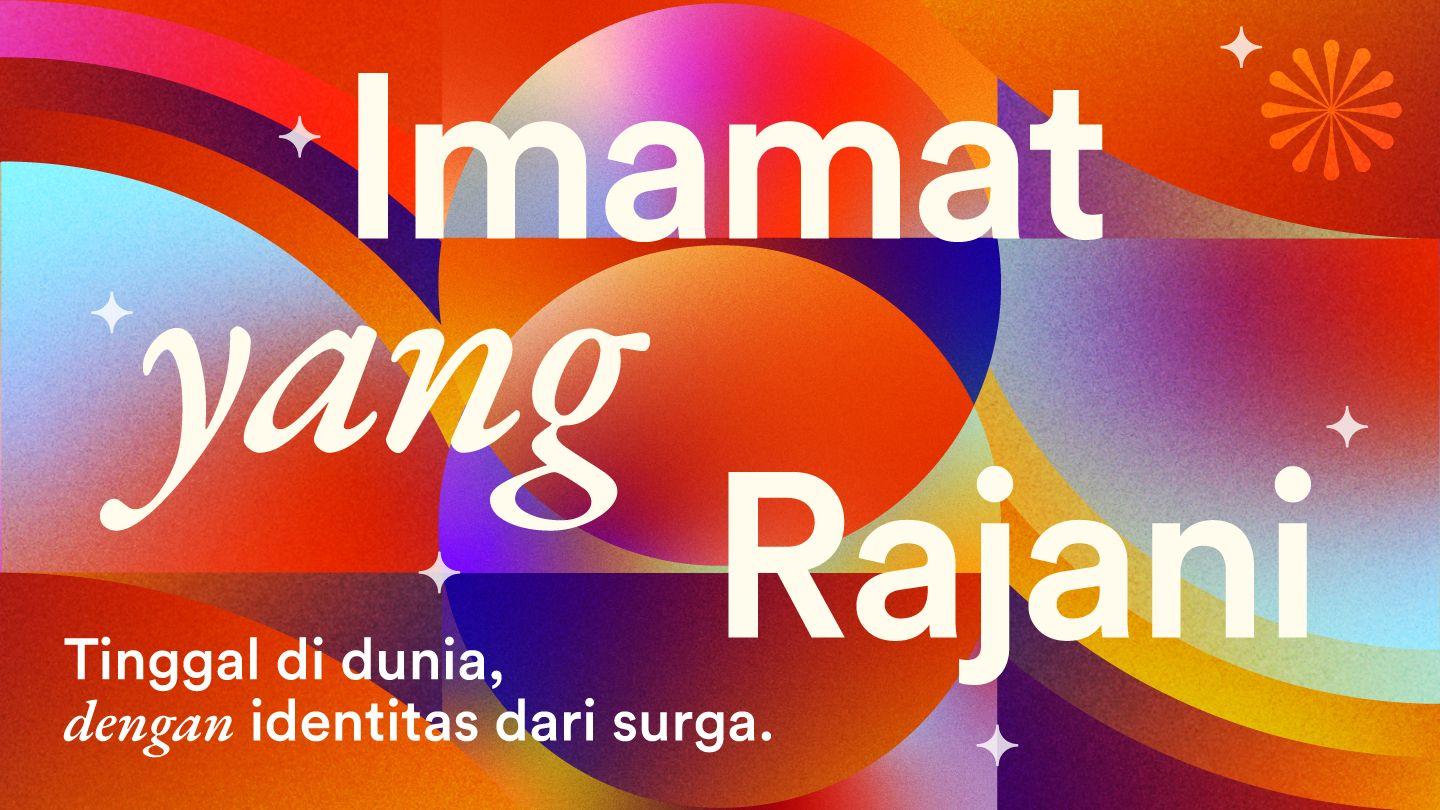 Imamat yang Rajani 1 Petrus 1:3 Alkitab dalam Bahasa Indonesia Masa Kini