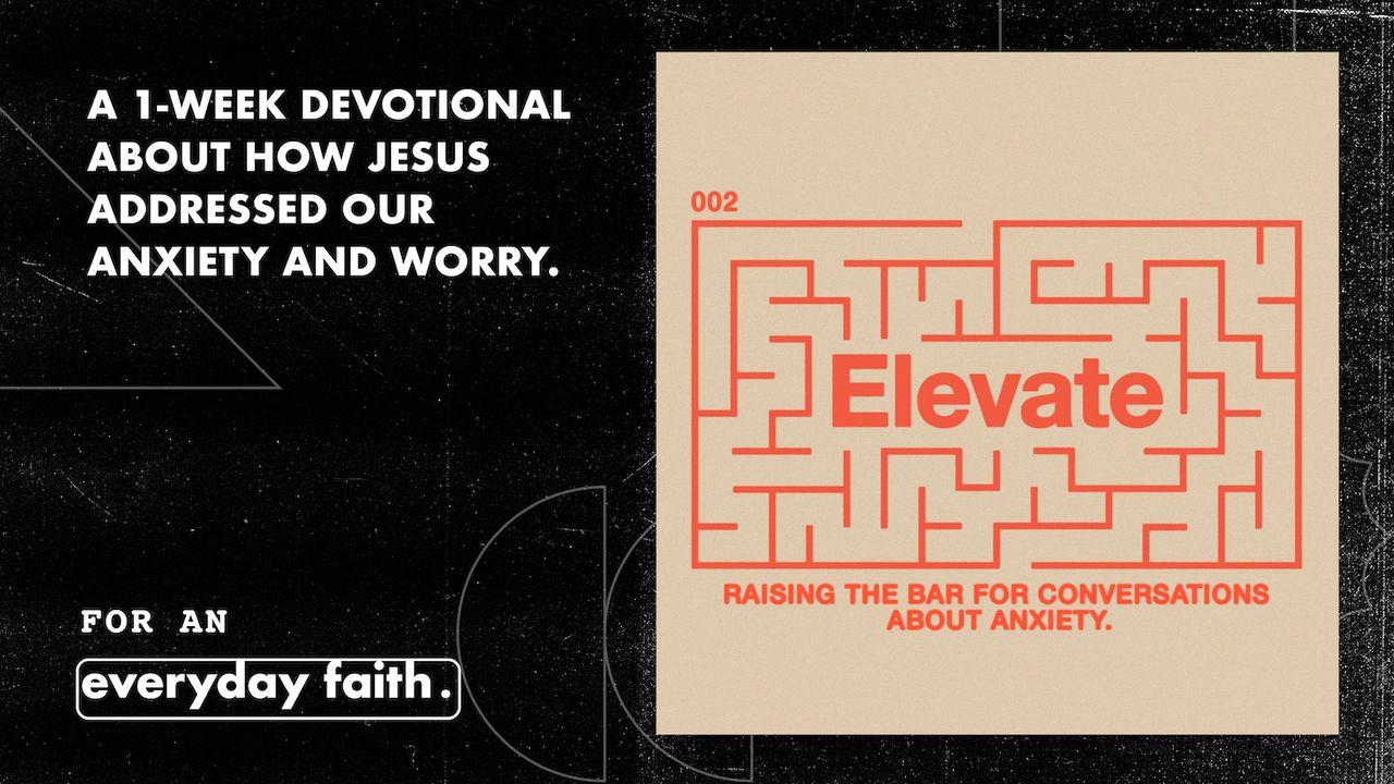 Elevate: A Conversation on Anxiety
