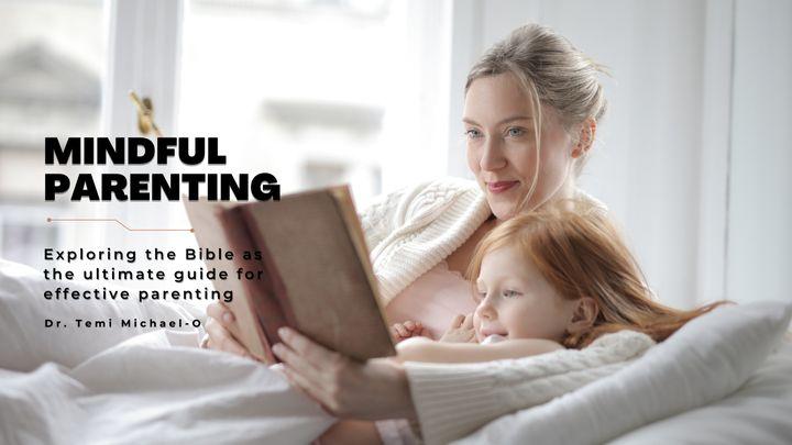 Mindful Parenting