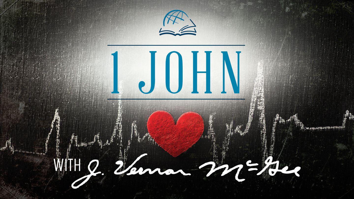 Thru the Bible—1 John 1 John 5:1-3 King James Version