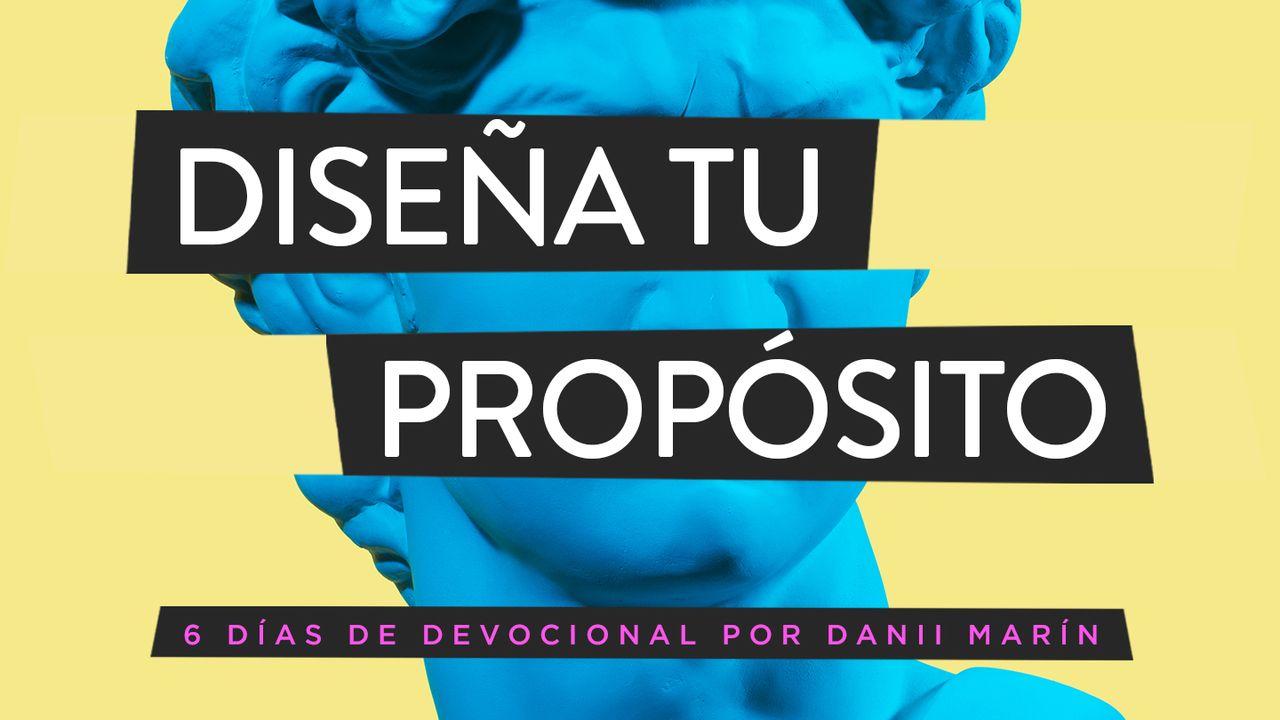 Diseña tu propósito