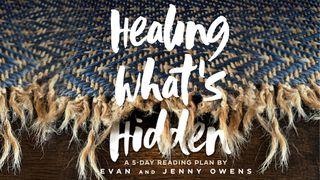Healing What's Hidden יוחנן 24:16 תנ"ך וברית חדשה בתרגום מודני