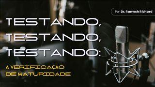 Testando, Testando, Testando: A Verificação De Maturidade Jean 15:11 La Bible expliquée