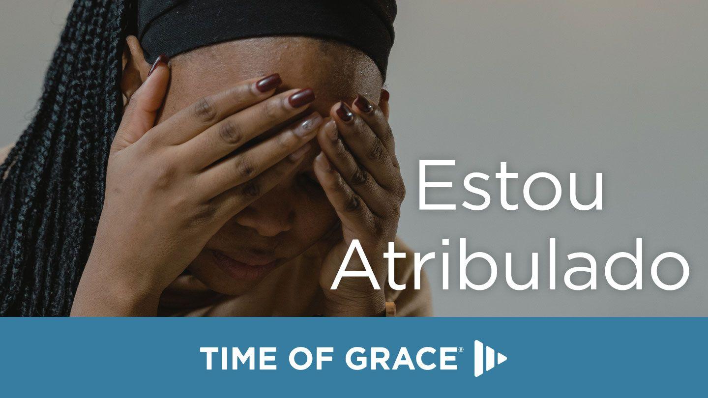 Estou Atribulado Apocalipse 22:2 Nova Tradução na Linguagem de Hoje