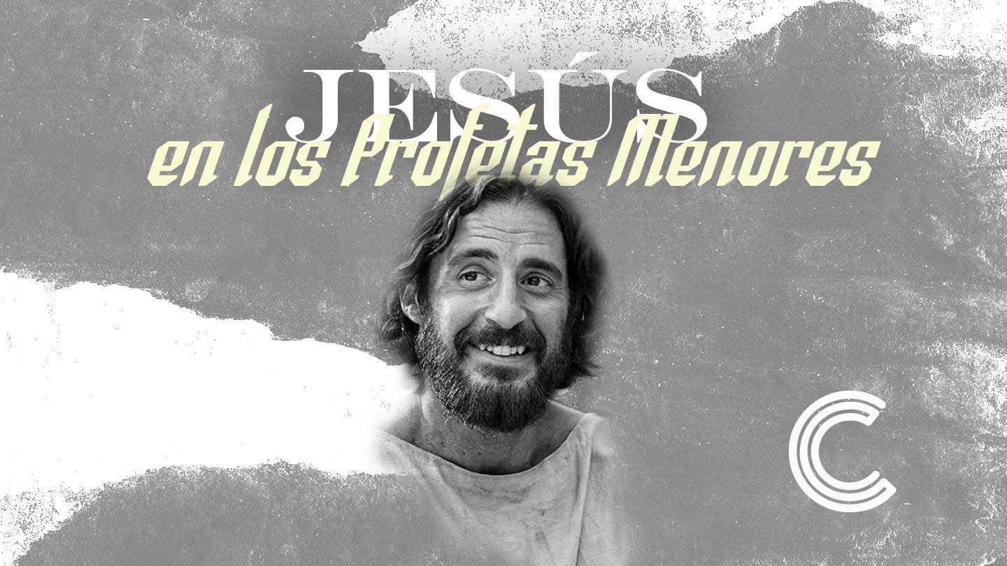 Jesús En los Profetas Menores