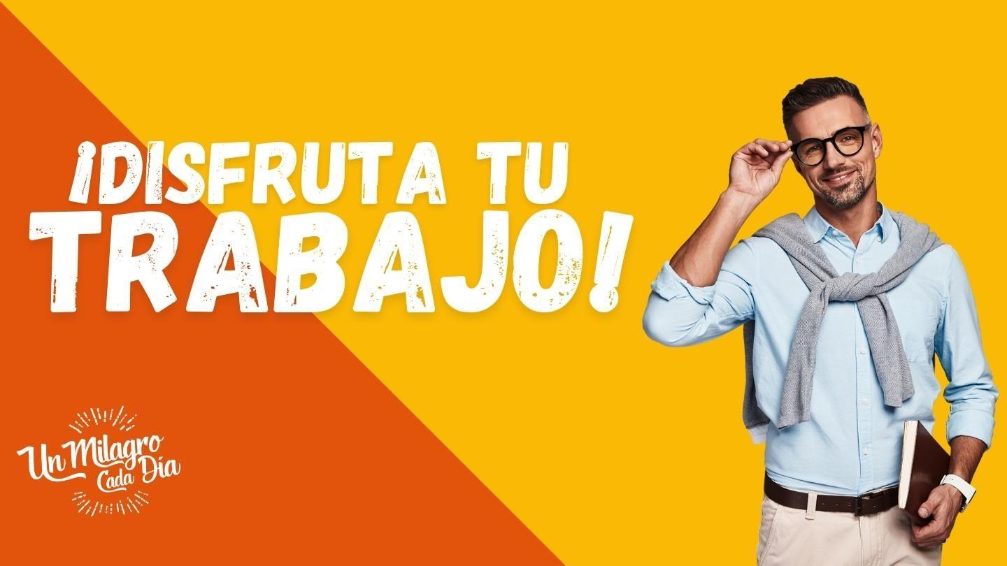 ¡Disfruta Tu Trabajo! 7 Claves Para Trabajar Bien. ECLESIASTÉS 2:24-26 La Palabra (versión española)