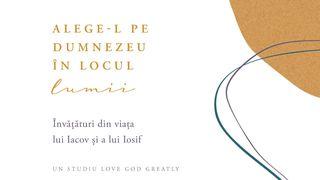 Alege-L pe Dumnezeu în locul lumii - Învățături din viața lui Iacov și a lui Iosif Ӂенеза 28:20-22 Библия Думитру Корнилеску 1924