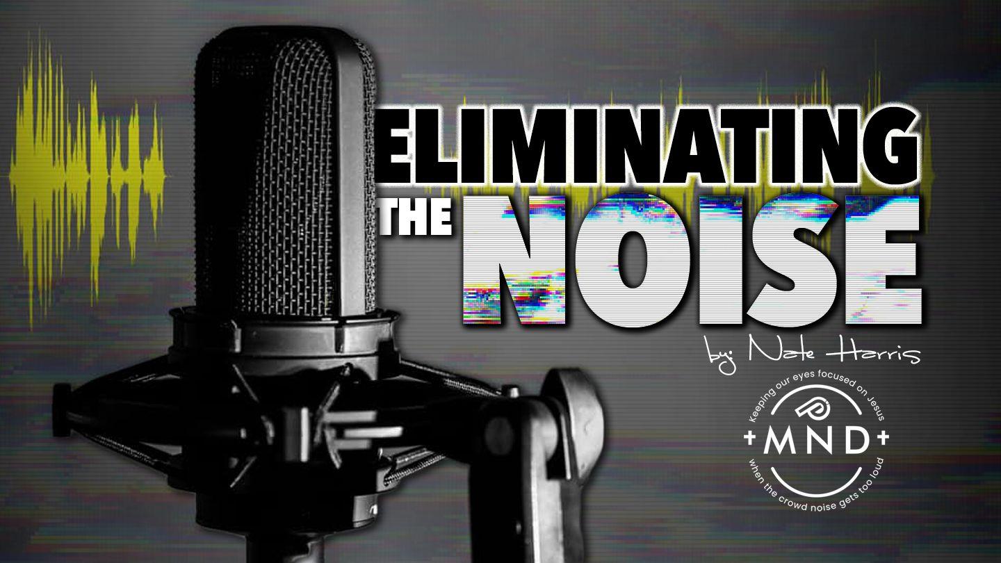 Eliminating The Noise Luke 7:38 Mbumbukiam-qa Manqat Mbomambaqape