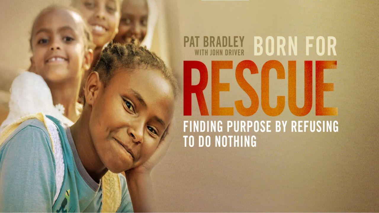 Born for Rescue: A 5-Day Devotional