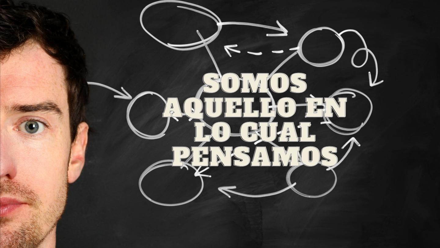 Somos Aquello en Lo Cual Pensamos Eclesiastés 5:11 Traducción en Lenguaje Actual