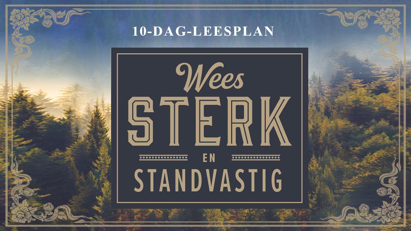 Wees Sterk en Standvastig Jesaja 50:7-9 Die Bybel 2020-vertaling