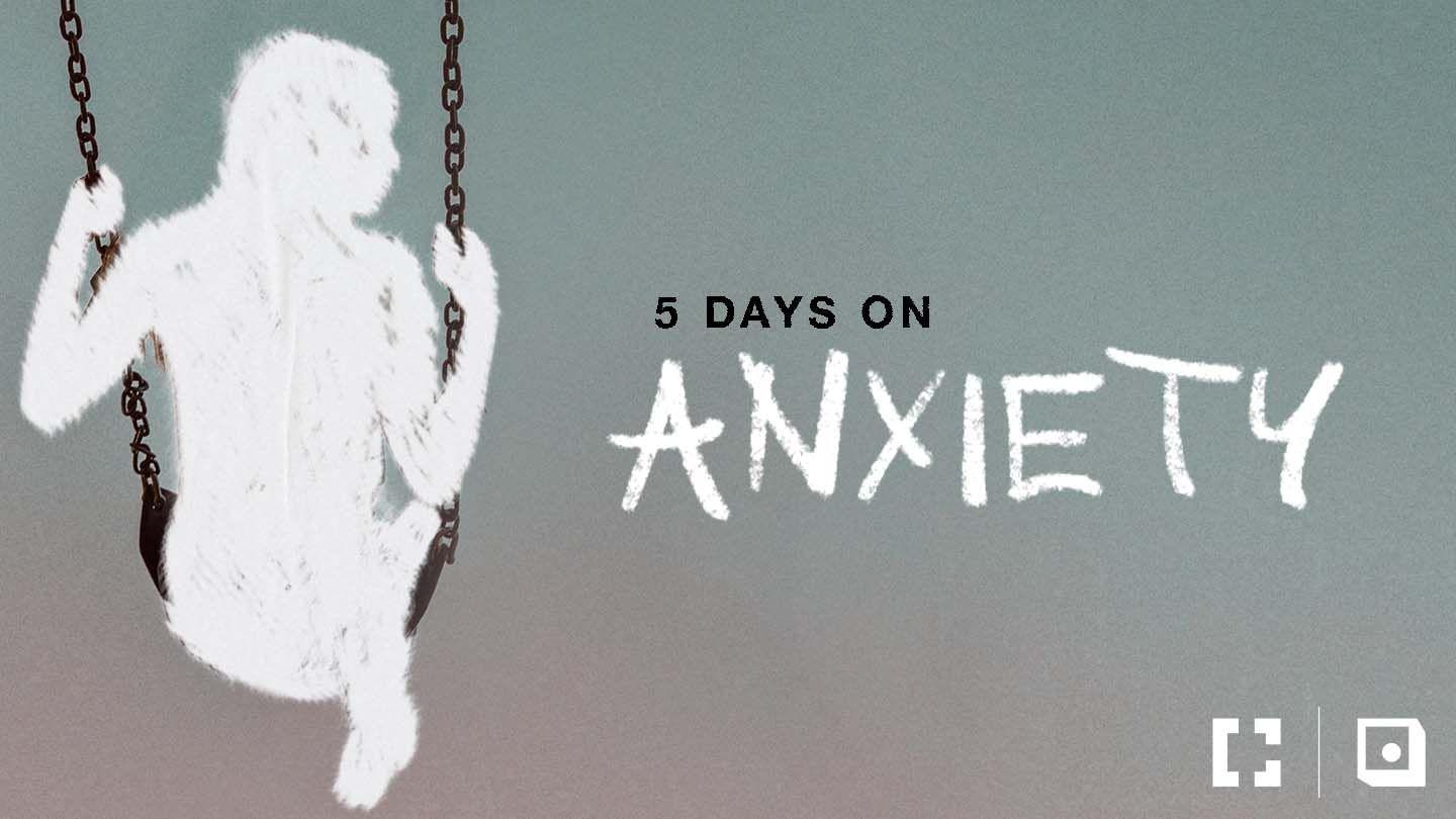 Anxiety