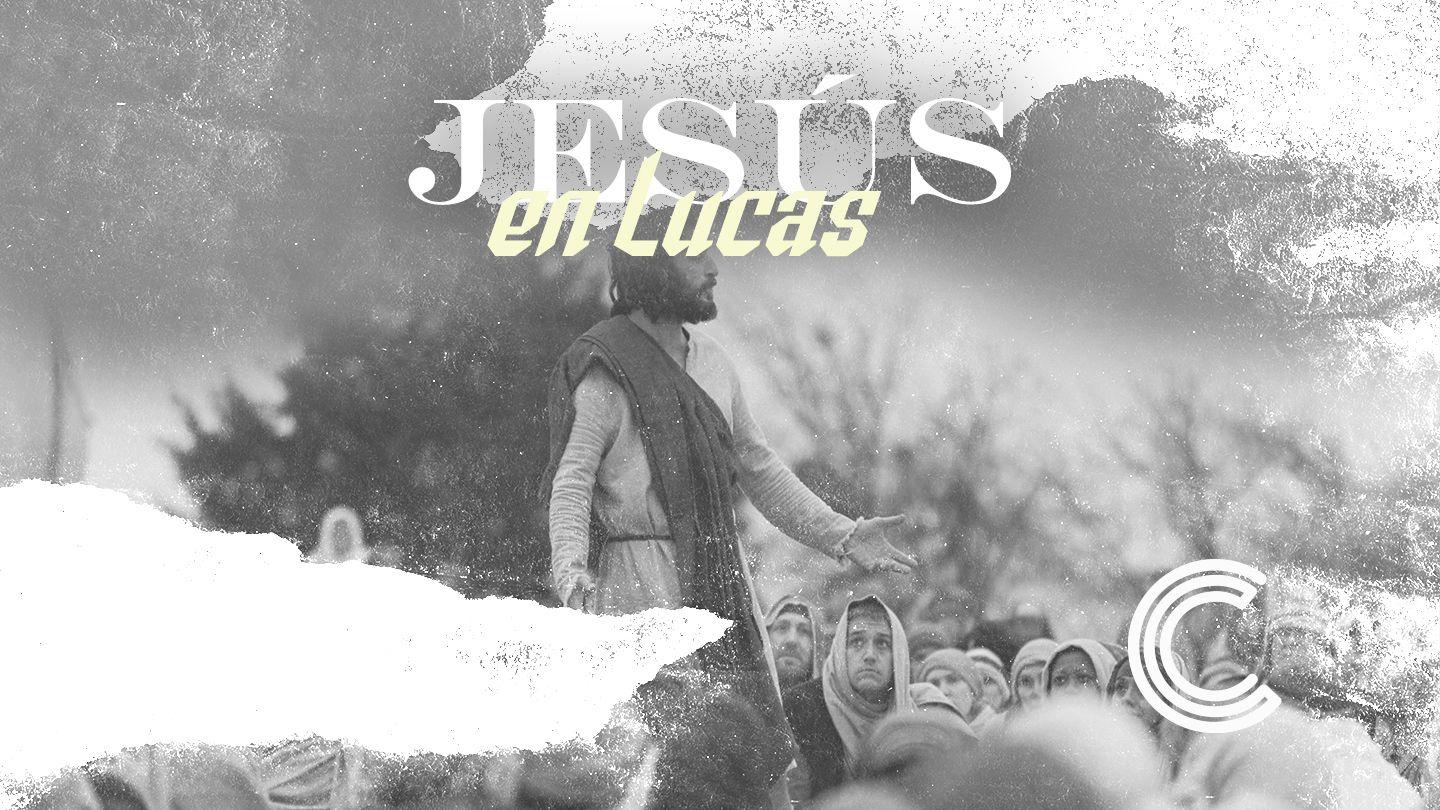 Jesús en Lucas