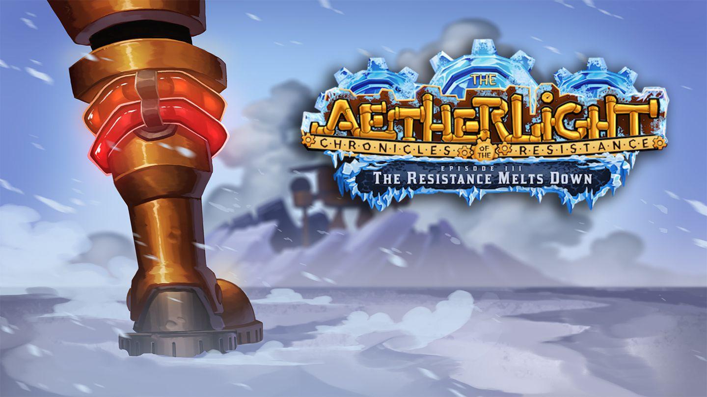 The Aetherlight Episode 3 Resistance Plan
