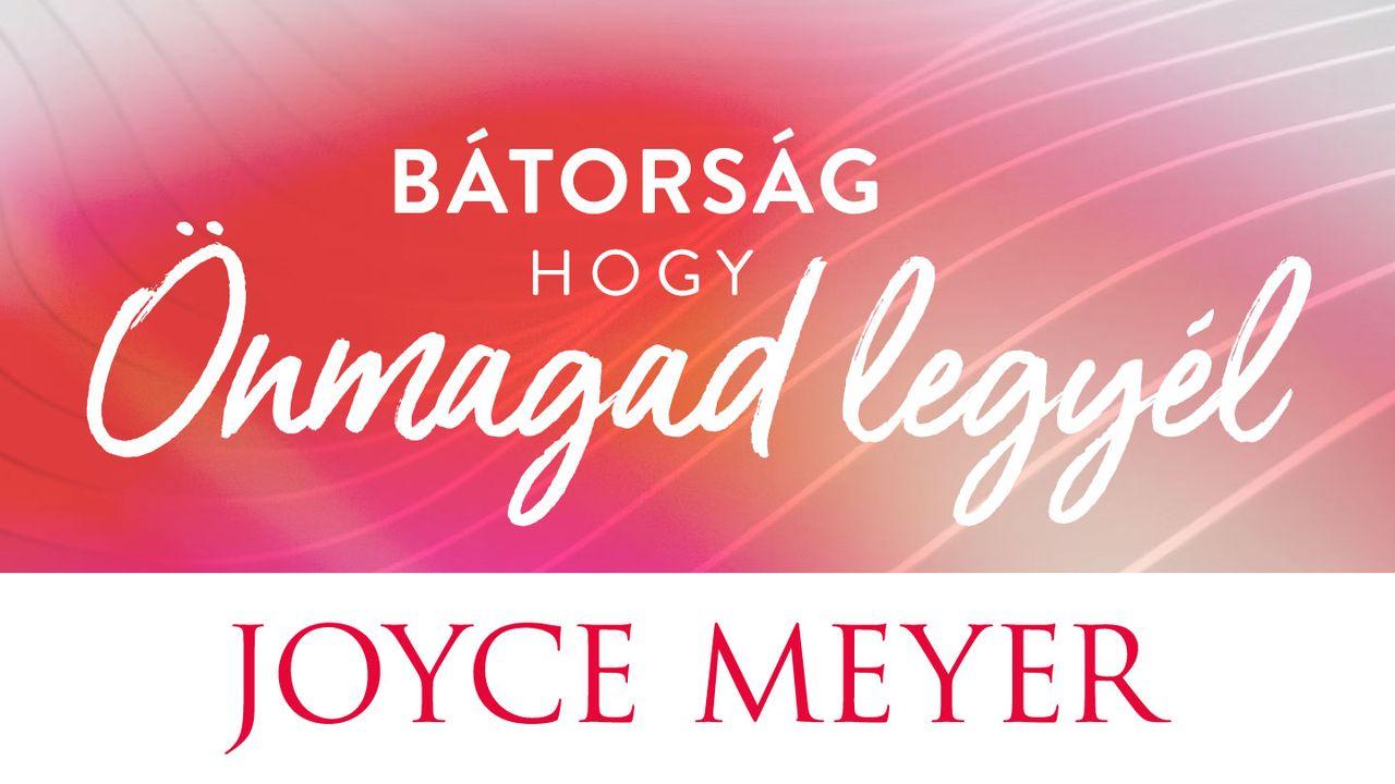 Bátorság Hogy Önmagad Legyél