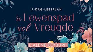 ’n Lewenspad vol vreugde يُحَنَّ 29:4 دٜڢْتٜرٜ اَللَّه ڢُلْڢُلْدٜ عَدَمَوَ