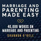 Marriage & Parenting Made Easy