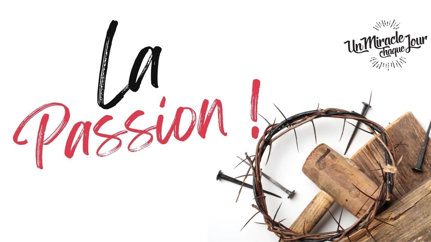 La Passion ! Souviens-Toi De L’amour De Dieu ! Yochanan 20:29 The Orthodox Jewish Bible