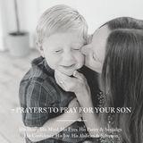 7 Prayers for Your Son