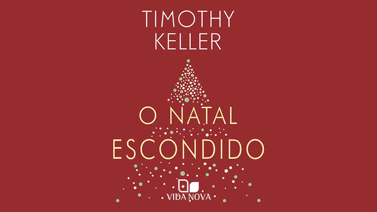 O Natal escondido: A surpreendente verdade por trás do nascimento de Cristo