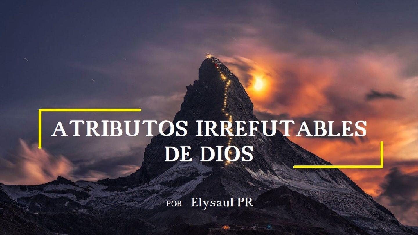 Atributos Irrefutables De Dios GÉNESIS 17:1-6 Reina Valera 2020