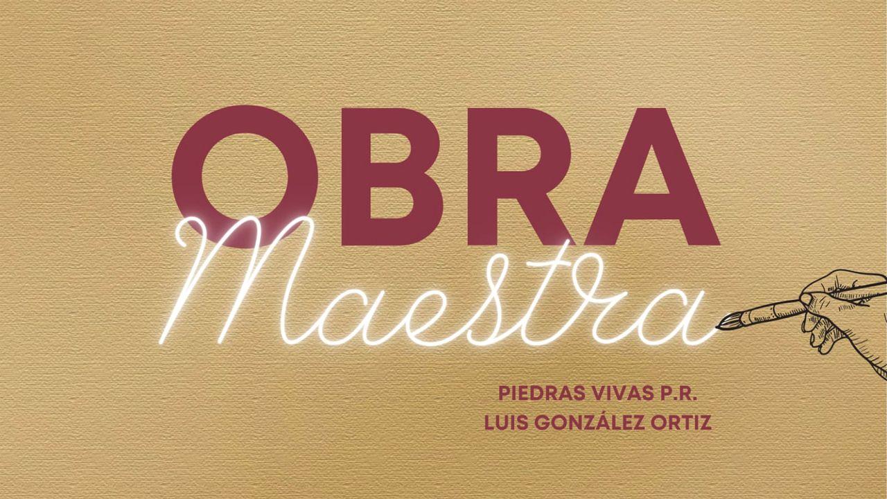 Obra Maestra