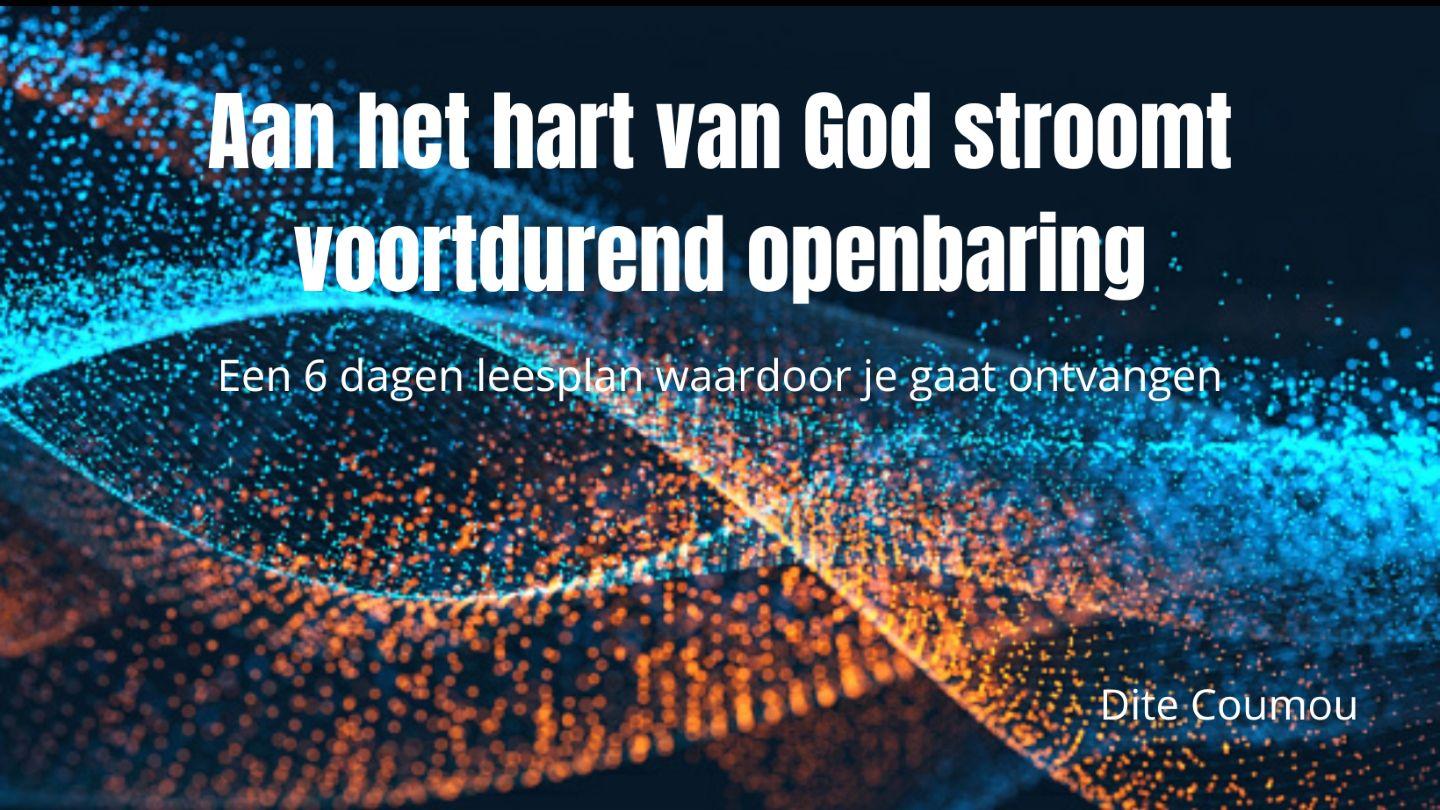 Aan het hart van God stroomt voortdurend openbaring Johannes 1:1-28 Herziene Statenvertaling