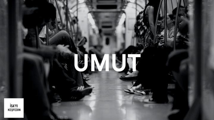 UMUT SERİSİ