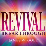 Revival Breakthrough