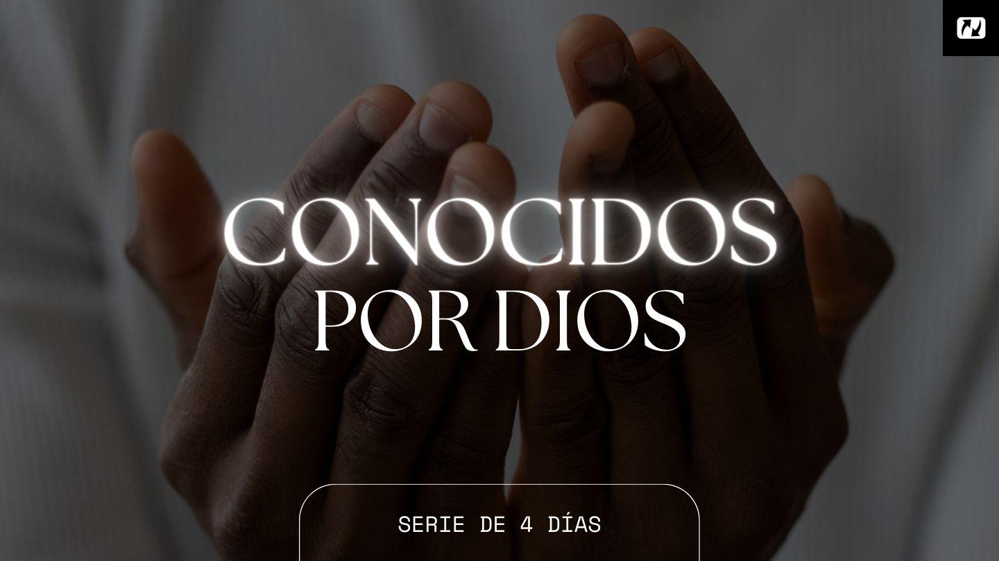 Conocidos Por Dios Juan 10:3-10 Traducción en Lenguaje Actual