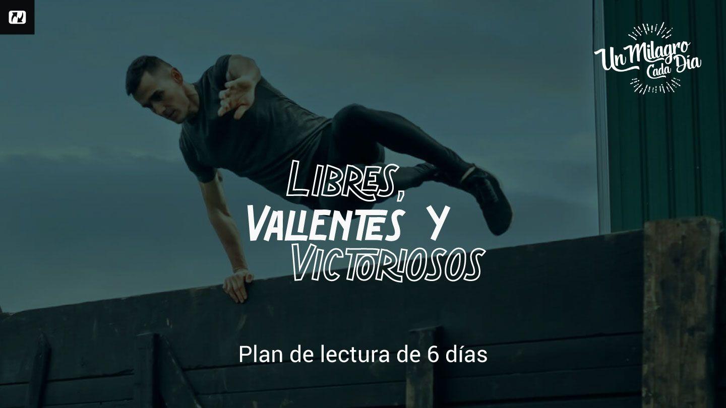Libres, Valientes Y Victoriosos Hebreos 11:33-34 Biblia Reina Valera 1960