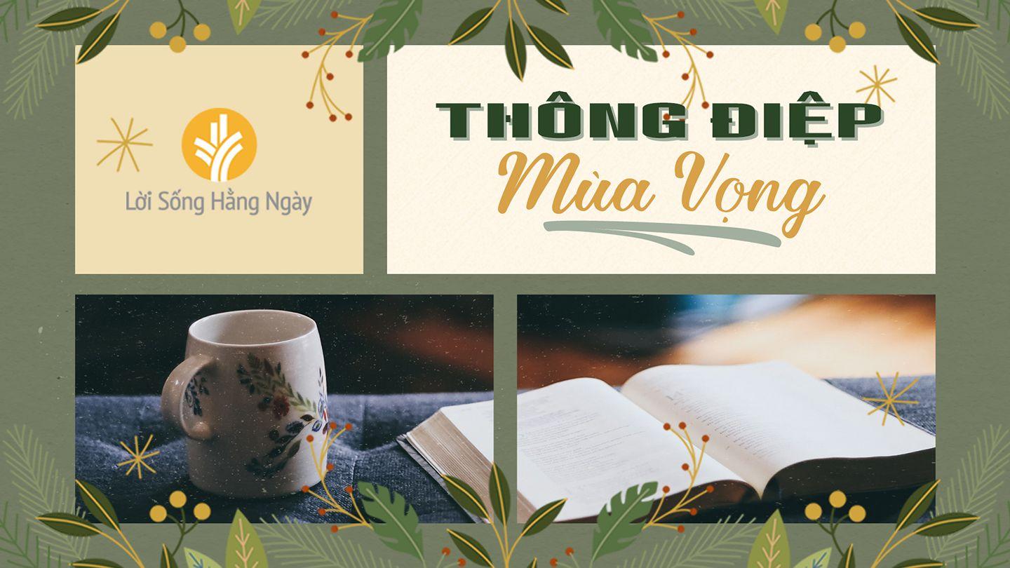 Thông Điệp Mùa Vọng Mat 2:10 Kinh Thánh Tiếng Việt, Bản Dịch 2011