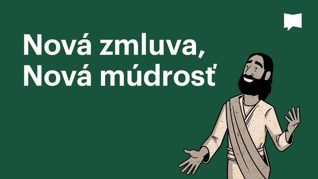 BibleProject | Nová zmluva, Nová múdrosť