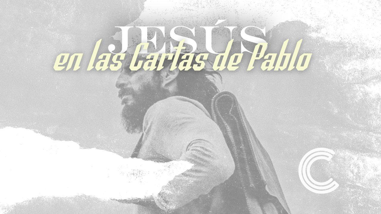 Jesús en las Cartas Paulinas