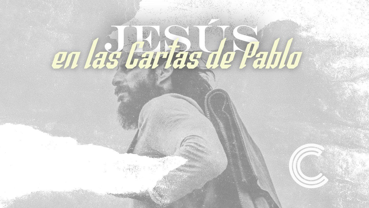 Jesús en las Cartas Paulinas