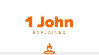 1 John Explained | Know That You Know 1 John 5:1, 2, 3, 4 English Standard Version 2016